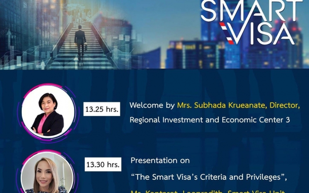 ​Regional Investment and Economic Center 3, Khon Kaen Zoom Webinar on "The Smart Visa's Criteria and Privileges"  Presentation on "The Smart Visa's Criteria and Privileges", Ms. Kantarot Laopradith, Smart Visa Unit